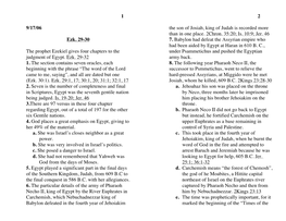 1 2 9/17/06 Ezk. 29-30 the Prophet Ezekiel Gives Four Chapters to the Judgment of Egypt. Ezk. 29-32 1. the Section Contains Seve