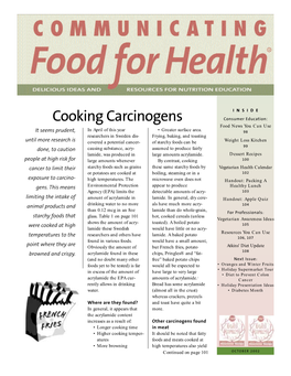 Cooking Carcinogens Consumer Education: Food News You Can Use It Seems Prudent, in April of This Year • Greater Surface Area