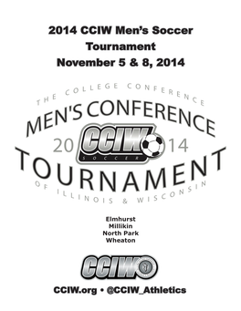 2014 CCIW Men's Soccer Tournament November 5 & 8, 2014