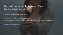 Population-Based Integrated Care the Optimedis Model