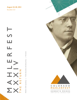 MAHLERFEST XXXIV the RETURN Decadence & Debauchery | Premieres Mahler’S Fifth Symphony | 1920S: ARTISTIC DIRECTOR