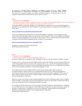 Evolution of Morality Debate on Philosophy Forum, Mar 2004 This Discussion Eventually Wanders Into a Debate on Absolute Certainty