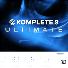 Komplete 9 Ultimate Setup Guide