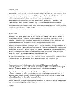 Network Cable: Networking Cables Are Used to Connect One Network