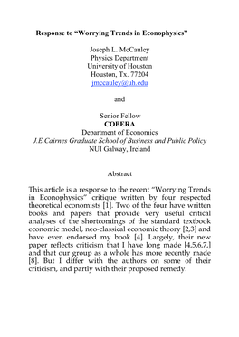 Response to “Worrying Trends in Econophysics” Joseph L. Mccauley Physics Department University of Houston Houston, Tx. 77204