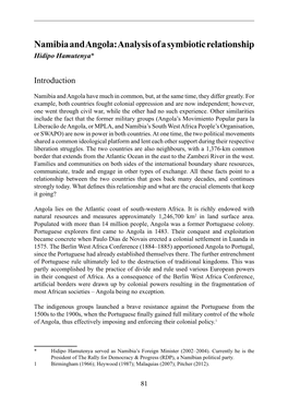 Namibia and Angola: Analysis of a Symbiotic Relationship Hidipo Hamutenya*