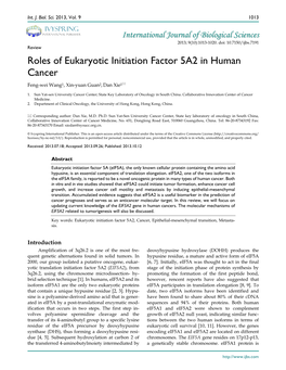 Roles of Eukaryotic Initiation Factor 5A2 in Human Cancer Feng-Wei Wang1, Xin-Yuan Guan2, Dan Xie1