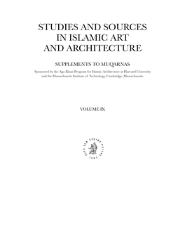 Studies and Sources in Islamic Art and Architecture