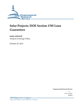 Solar Projects: DOE Section 1705 Loan Guarantees Name Redacted Analyst in Energy Policy