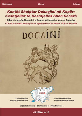 Kontët Shqiptar Dukagjini Në Kopër: Kështjellar Të Kështjellës Shën Socerb Albanski Grofje Ducagini V Kopru: Kaštelani Gradu Sv