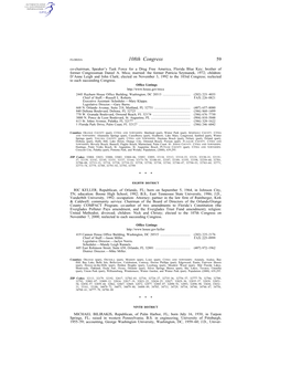 108Th Congress 59 Co-Chairman, Speaker’S Task Force for a Drug Free America, Florida Blue Key; Brother of Former Congressman Daniel A