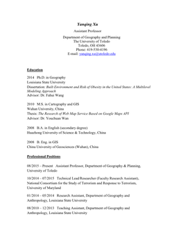 Yanqing Xu Assistant Professor Department of Geography and Planning the University of Toledo Toledo, OH 43606 Phone: 419-530-4196 E-Mail: Yanqing.Xu@Utoledo.Edu