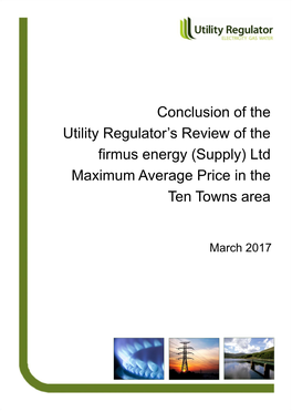 Conclusion of the Utility Regulator's Review of the Firmus Energy