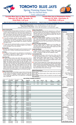 TORONTO BLUE JAYS Spring Training Game Notes Blue Jays Baseball Media Twitter: @Bluejaysbm Toronto Blue Jays Vs