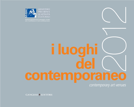 I Luoghi Del Contemporaneo. Contemporary Art Venues 2012