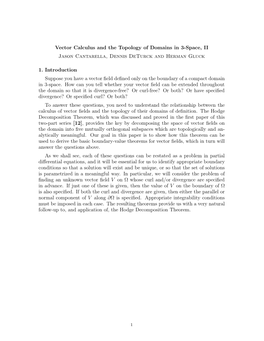 Vector Calculus and the Topology of Domains in 3-Space, II Jason Cantarella, Dennis Deturck and Herman Gluck