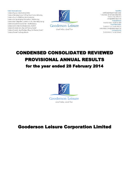 CONDENSED CONSOLIDATED REVIEWED PROVISIONAL ANNUAL RESULTS Gooderson Leisure Corporation Limited