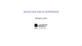Journal Club Talk on Confinement