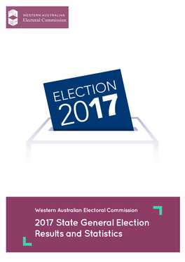 2017 State General Election Results and Statistics Report