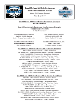 Great Midwest Athletic Conference 2019 Softball Season Awards Akron, OH (Firestone Stadium) May 2-4, 2019