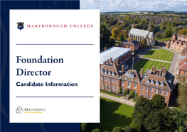 Foundation Director Candidate Information the College