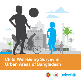 Child Well-Being Survey in Urban Areas of Bangladesh