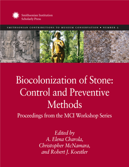 Biocolonization of Stone: Control and Preventive Methods Proceedings from the MCI Workshop Series