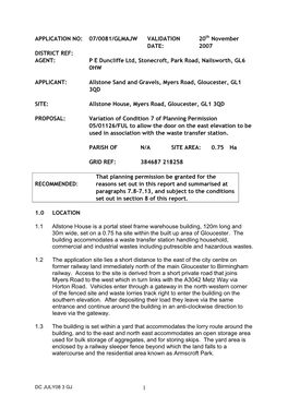 APPLICATION NO: 07/0081/GLMAJW VALIDATION 20Th November DATE: 2007 DISTRICT REF: AGENT: P E Duncliffe Ltd, Stonecroft, Park Road, Nailsworth, GL6 0HW