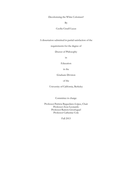 Decolonizing the White Colonizer? by Cecilia Cissell Lucas a Dissertation