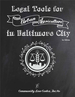 LEGAL TOOLS for URBAN AGRICULTURE in Baltimore City N Io