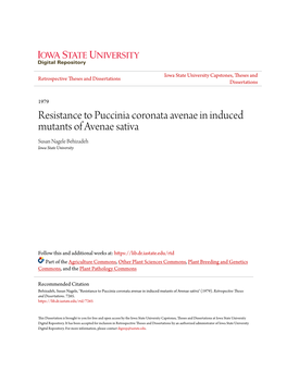 Resistance to Puccinia Coronata Avenae in Induced Mutants of Avenae Sativa Susan Nagele Behizadeh Iowa State University