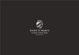 Lyons St Mary's Luxury Lodge Park