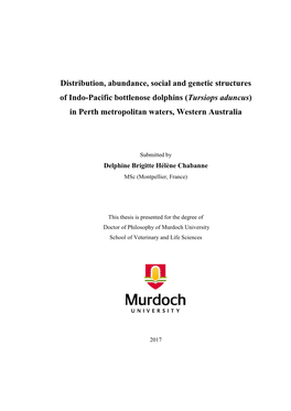 Distribution, Abundance, Social and Genetic Structures of Indo-Pacific Bottlenose Dolphins (Tursiops Aduncus) in Perth Metropolitan Waters, Western Australia