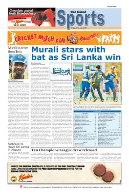 Murali Stars with Bat As Sri Lanka Win Rex Clementine Reporting from Dambulla