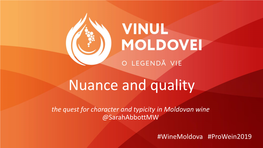 Nuance and Quality the Quest for Character and Typicity in Moldovan Wine @Sarahabbottmw