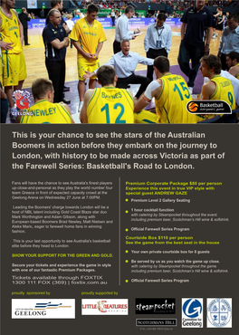 This Is Your Chance to See the Stars of the Australian Boomers in Action Before They Embark on the Journey to London, with Histo
