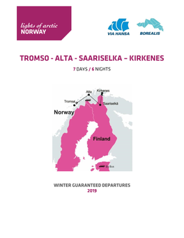 Tromso-Alta-Saariselka-Kirkenes