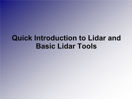 Quick Introduction to Lidar and Basic Lidar Tools What Is Lidar