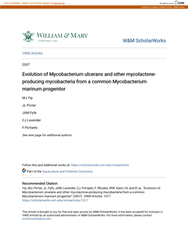 Evolution of Mycobacterium Ulcerans and Other Mycolactone-Producing Mycobacteria from a Common Mycobacterium Marinum Progenitor" (2007)