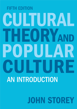 Cultural Theory and Popular Culture by John Storey
