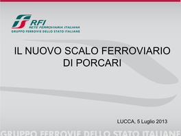 Il Nuovo Scalo Ferroviario Di Porcari