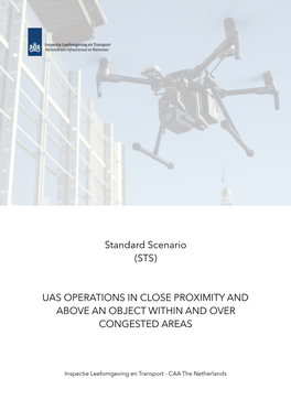 STS UAS Operations Within Close Proximity and Above an Object