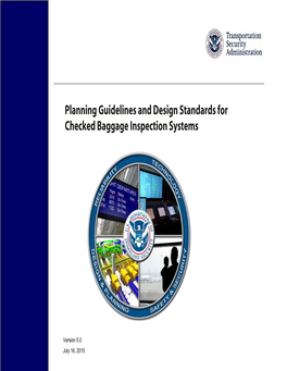 Planning Guidelines and Design Standards for Checked Baggage Inspection Systems