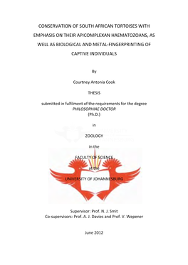 Conservation of South African Tortoises with Emphasis on Their Apicomplexan Haematozoans, As Well As Biological and Metal-Fingerprinting of Captive Individuals
