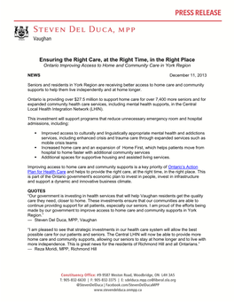 Ensuring the Right Care, at the Right Time, in the Right Place Ontario Improving Access to Home and Community Care in York Region