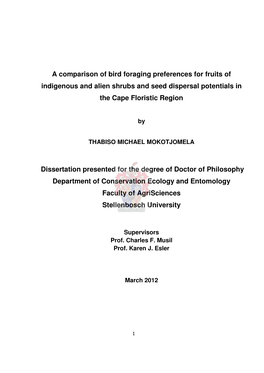 A Comparison of Bird Foraging Preferences for Fruits of Indigenous and Alien Shrubs and Seed Dispersal Potentials in the Cape Floristic Region