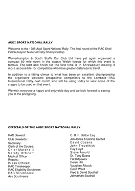 The 1985 Audi Sport National Rally. the Final Round of the RAC Shell Oils/Autosport National Rally Championship. Wolv