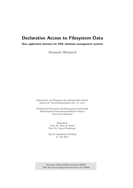 Declarative Access to Filesystem Data New Application Domains for XML Database Management Systems