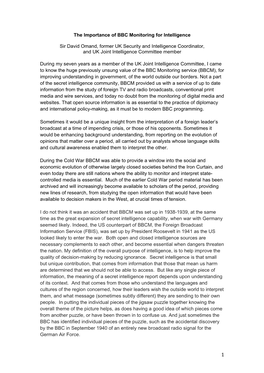 The Importance of BBC Monitoring for Intelligence Sir David Omand, Former UK Security and Intelligence Coordinator, and UK Join