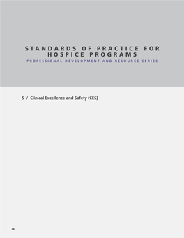 Standards of Practice for Hospice Programs PROFESSIONAL DEVELOPMENT and RESOURCE SERIES